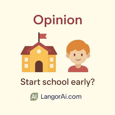 IELTS Writing Task 2 – Some people think children should start school as early as possible.
t | LangorAi.com
