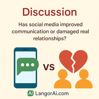 IELTS Writing Task 2 – Some people believe that social media has improved communication, while others think it has damaged real relationships. | LangorAi.com